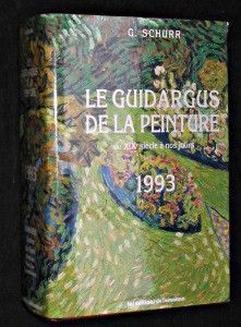 Le Guidargus de la peinture, du XIXe siècle à nos jours - 1993