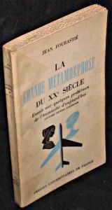 La grande métamorphose du XXe (20e) siècle. Essais sur quelques problèmes de l'humanité d'aujourd'hui. Deuxième édition, augmentée
