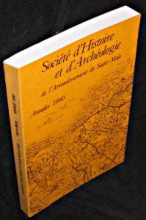 Annales de la société d'histoire et d'archéologie de l'arrondissement de saint malo année 1990