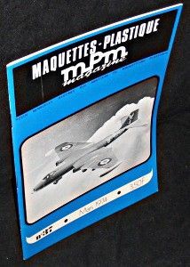 Maquettes-plastique MPM magazine. Suppplément de la revue radiomodélisme. Revue mensuelle destinée aux amateurs de maquettisme plastique. N°37 (mars 1974)