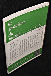 La province du Maine. Revue trimestrielle. Tome 82. 4e série. Tome X. Fascicule 38. Avril-Juin 1981