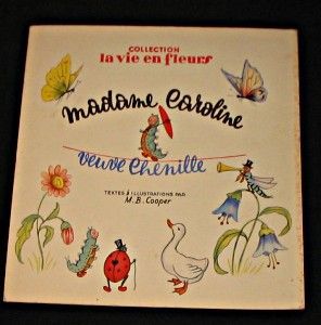 Madame Caroline, veuve chenille