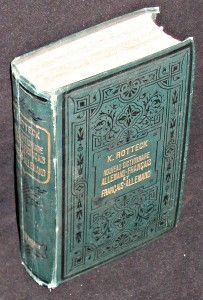 Nouveau dictonnaire Allemand-Français et Français-Allemand du langage littéraire, scientifique et usuel... suivi d'un tableau des verbes irréguliers