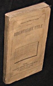 Histoire de Louis-Philippe. Bibliothèque utile