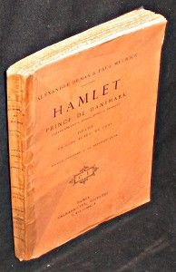 Hamlet. Prince de Danemark. Drame en cinq vers. Edition conforme à la représentation