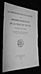 La participation du clergé aux affaires municipales de la ville de Troyes