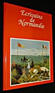 Ecrivains de Normandie