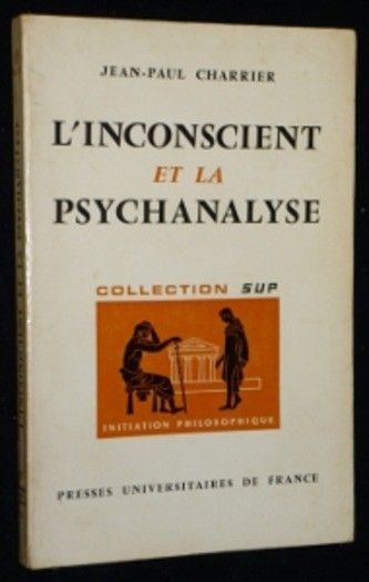L'Inconscient et la psychanalyse