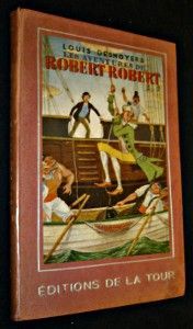 Les aventures de Robert Robert