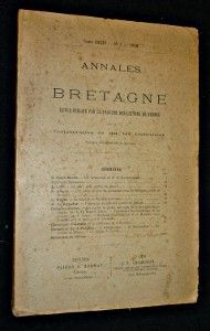 Annales de Bretagne. Revue publiée par la Faculté des lettres de Rennes. tome XXXIV n° 1 1919