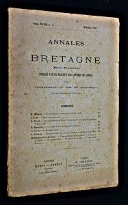 Annales de Bretagne. Revue publiée par la Faculté des lettres de Rennes. tome XXXII n° 4 octobre 1917