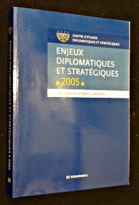 Enjeux diplomatiques et stratégiques 2005