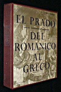 Museo del Prado. Del Romantico Al Greco