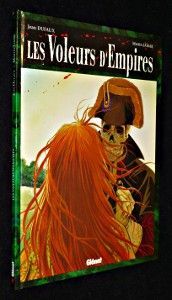 Les Voleurs d'Empires, tome 1