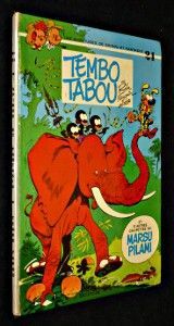 Tembo Tabou, et d'autres galipettes du Marsupilami