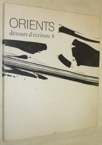 Orients. Détours d'écriture 8