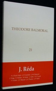 Théodore Balmoral. Revue de littérature 21, printemps-été 1995