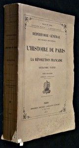 Bibliographie de l'histoire de Paris pendant la Révolution Française, tome troisième : assemblée constituante (troisième partie)