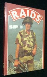 Raids. Album 10 (regroupe n°46 à n°50 : mars 1990 à juillet 1990)