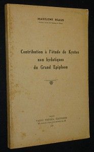 Contribution à l'étude de Kystes non hydatiques du Grand Epiploon