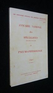 Annuaire national des spécialistes qualifiés exclusifs en pneumo-phtisiologie