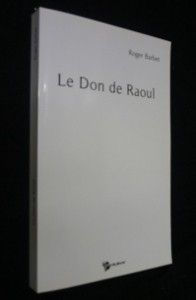 Le Don de Raoul