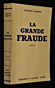 La grande fraude