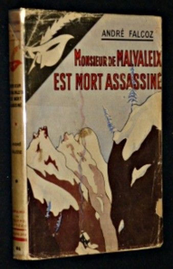 Monsieur de Malvaleix est mort assassiné