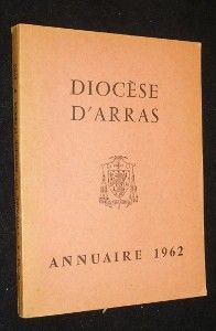 Annuaire du diocèse d'Arras. Année 1962