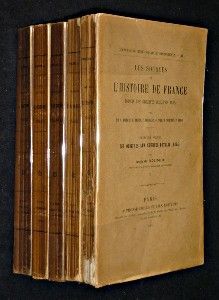 Les sources de l'histoire de France, 1ère Partie : Des origines aux guerres d'Italie (1494), volumes 1 à 5