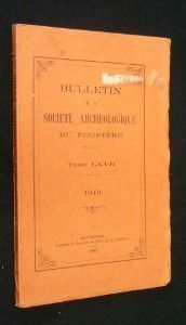 Bulletin de la société archéologique du Finistère, tome LXVII