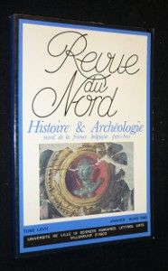 Revue du nord, tome LXVII, janvier-mars 1985