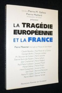 La Tragédie européenne et la France