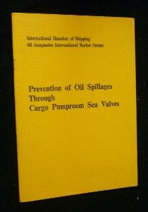 Prevention of Oil Spillages Through Cargo Pumproom Sea Valves
