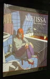 Melissa. I. La mort de Manon