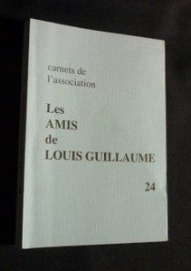 Carnets de l'association, Les amis de Louis Guillaume, 24