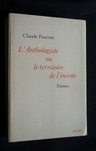 L'Anthologiste ou le territoire de l'inceste