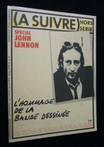 (A suivre), hors série : Spécial John Lennon