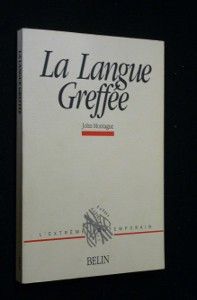La langue greffée