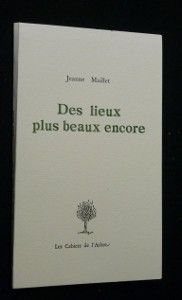 Des lieux plus beaux encore