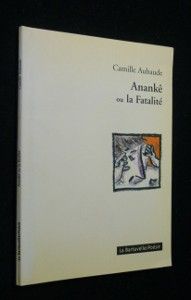 Anankê ou la Fatalité