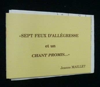 'Sept feux d'allégresse et un chant promis...'