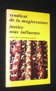 Justice sous influence