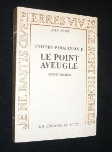 Univers parallèles II : Le point aveugle