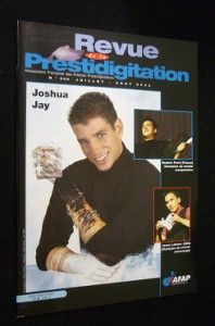 Revue de la prestidigitation, n° 536, juillet-août 2003 : Joshua Jay