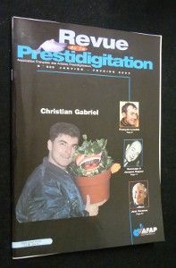 Revue de la prestidigitation, n° 533, janvier-février 2003 : Christian Gabriel