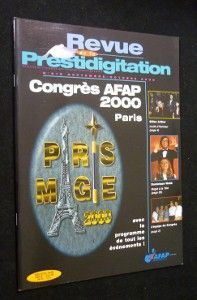 Revue de la prestidigitation, n° 519, septembre-octobre 2000 : Congrès Afap 2000, Paris