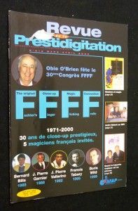 Revue de la prestidigitation, n° 516, mars-avril 2000 : Obie O'Brien fête le 30e Congrès FFFF