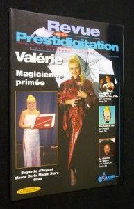 Revue de la prestidigitation, n° 513, septembre-octobre 1999 : Valérie. Magicienne primée