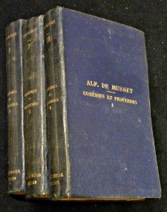 Oeuvres de Alfred de Musset. Tomes III, IV et V. Comédies et proverbes 1, 2 et 3